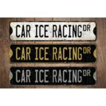 Car-Ice-Racing-Premium-Quality-Rustic-Metal-Sign-Images