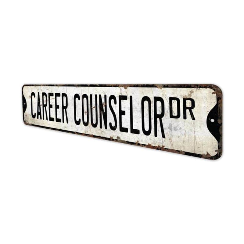 Career-Counselor-Premium-Quality-Rustic-Metal-Sign-4