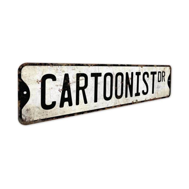 Cartoonist-Premium-Quality-Rustic-Metal-Sign-3