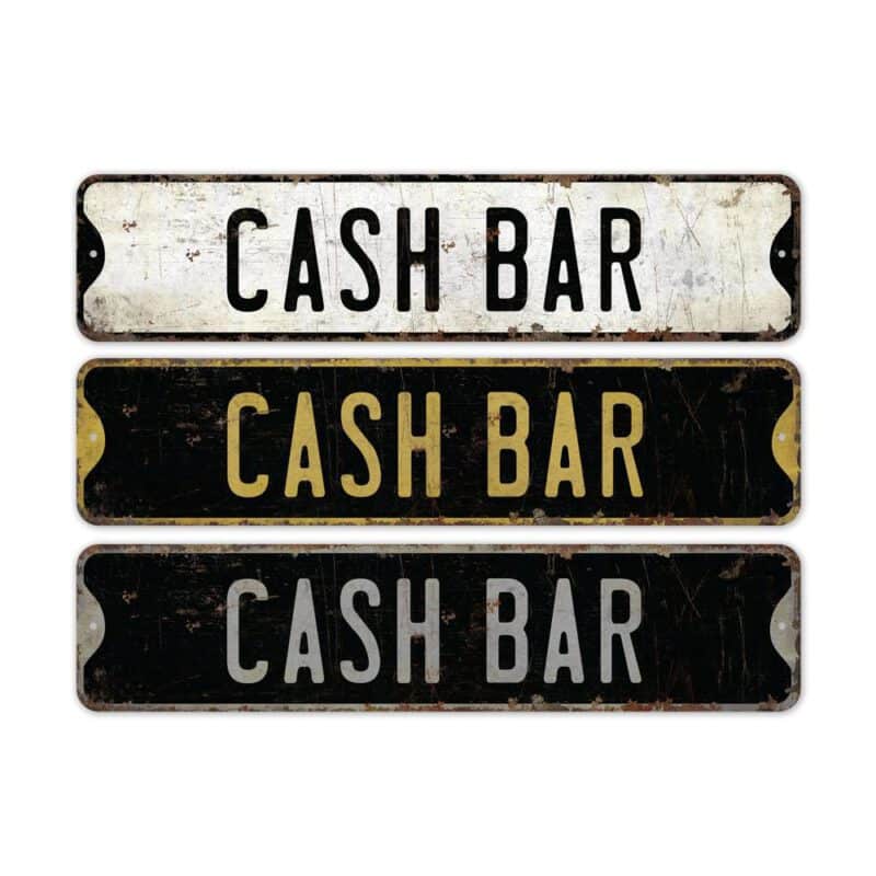 Cash-Bar-Premium-Quality-Rustic-Metal-Sign-2