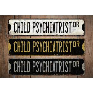 Child-Psychiatrist-Premium-Quality-Rustic-Metal-Sign-Images