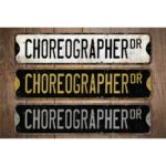 Choreographer-Premium-Quality-Rustic-Metal-Sign-Images