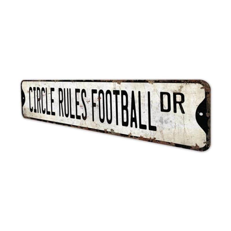 Circle-Rules-Football-Premium-Quality-Rustic-Metal-Sign-4