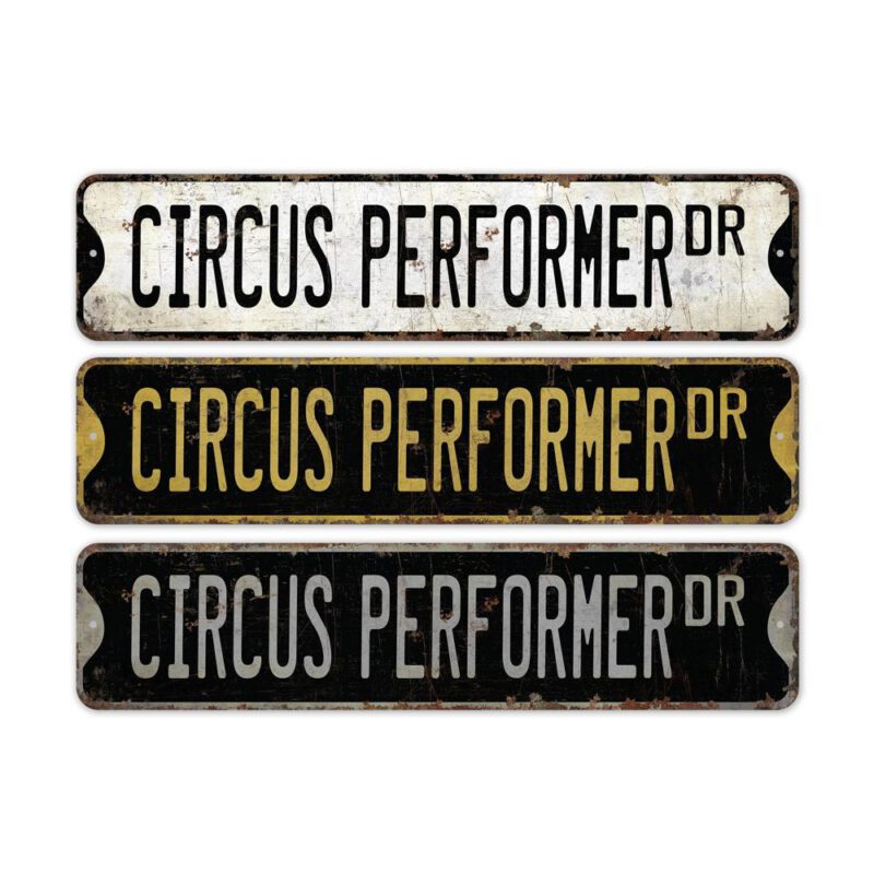 Circus-Performer-Premium-Quality-Rustic-Metal-Sign-2