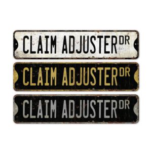 Claim-Adjuster-Premium-Quality-Rustic-Metal-Sign-2