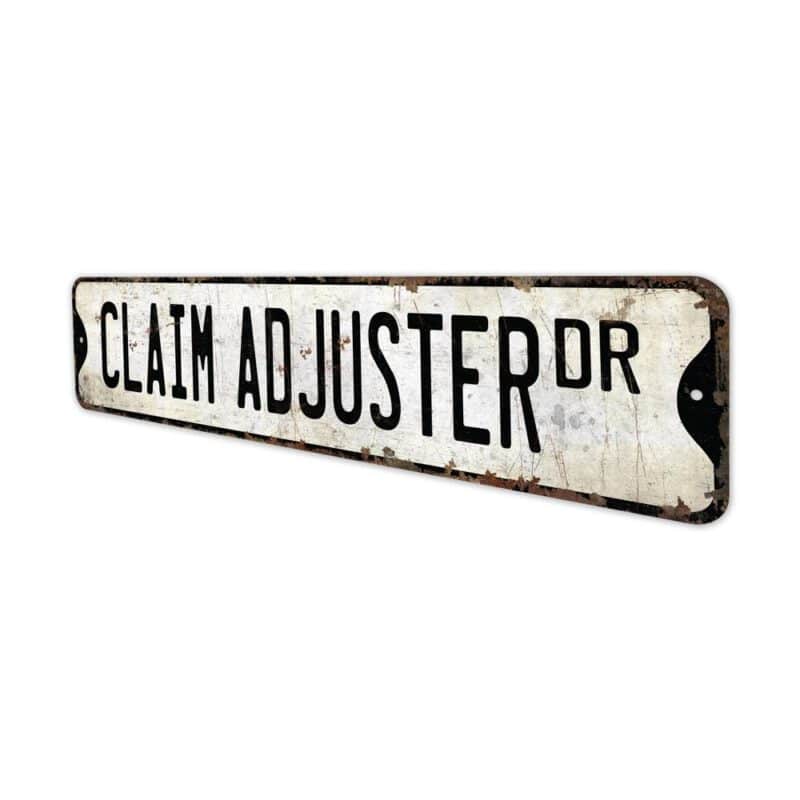 Claim-Adjuster-Premium-Quality-Rustic-Metal-Sign-4