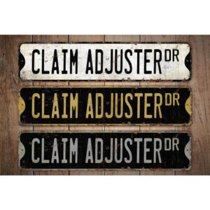 Claim-Adjuster-Premium-Quality-Rustic-Metal-Sign-Images