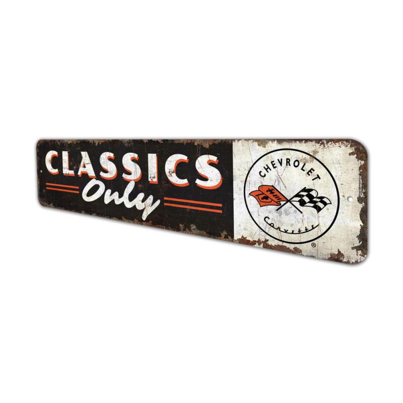 Classics-Only-Sign-Premium-Quality-Rustic-Metal-Sign-4