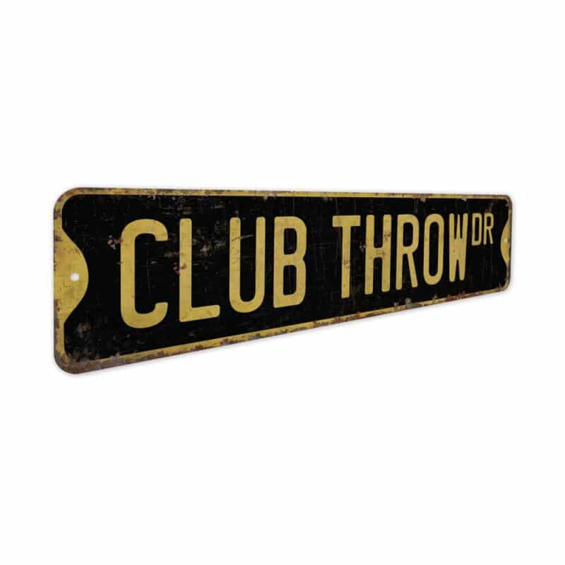 Club-Throw-Premium-Quality-Rustic-Metal-Sign-5