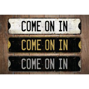 Come-On-In-Sign-Premium-Quality-Rustic-Metal-Sign-Images