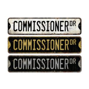 Commissioner-Premium-Quality-Rustic-Metal-Sign-2