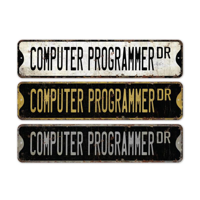 Computer-Programmer-Premium-Quality-Rustic-Metal-Sign-2