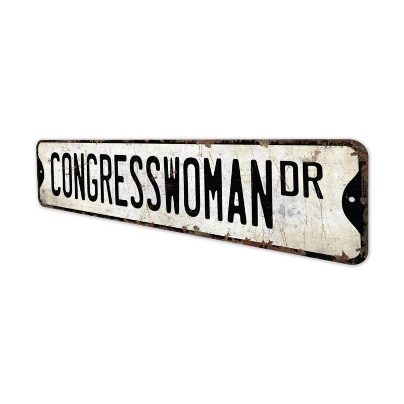 Congresswoman-Premium-Quality-Rustic-Metal-Sign-4