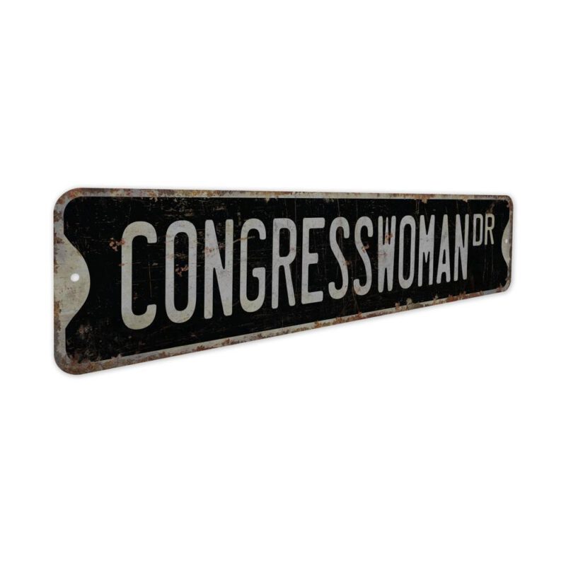 Congresswoman-Premium-Quality-Rustic-Metal-Sign-7