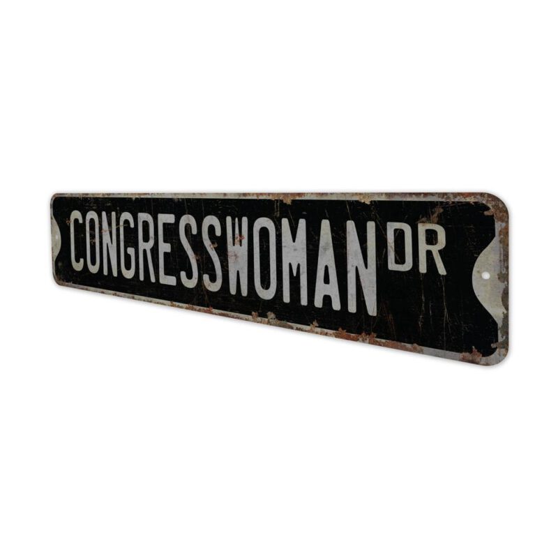 Congresswoman-Premium-Quality-Rustic-Metal-Sign-8