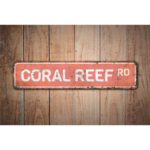 Coral-Reef-Road-Sign-Premium-Quality-Rustic-Metal-Sign-Images