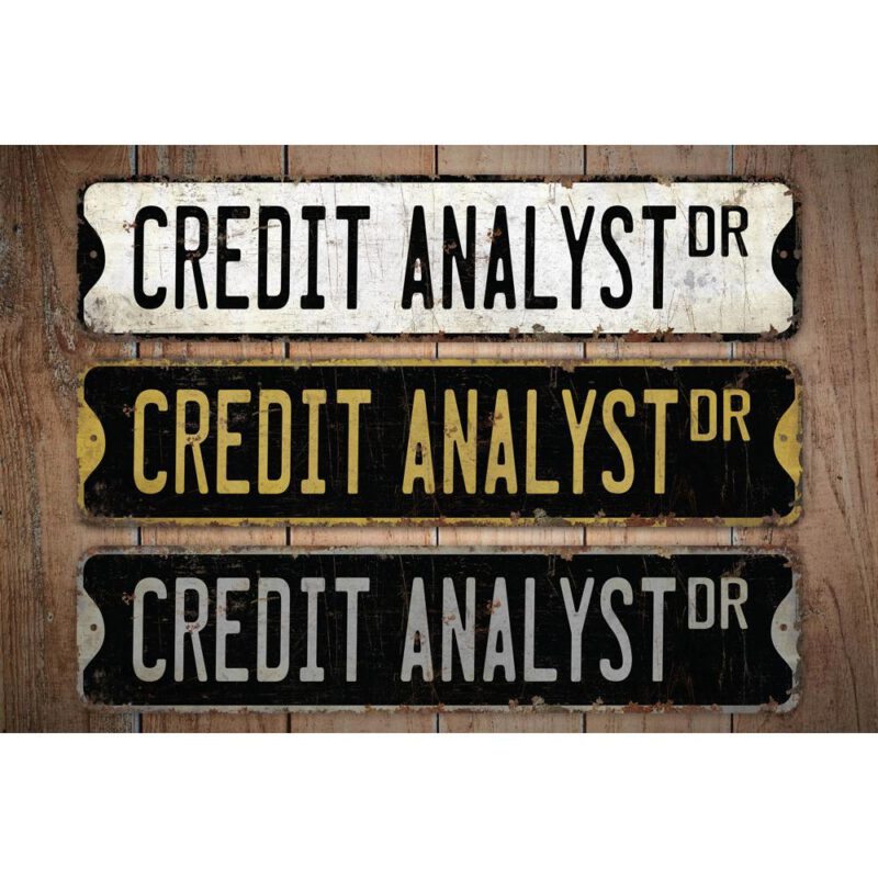 Credit-Analyst-Premium-Quality-Rustic-Metal-Sign-Images