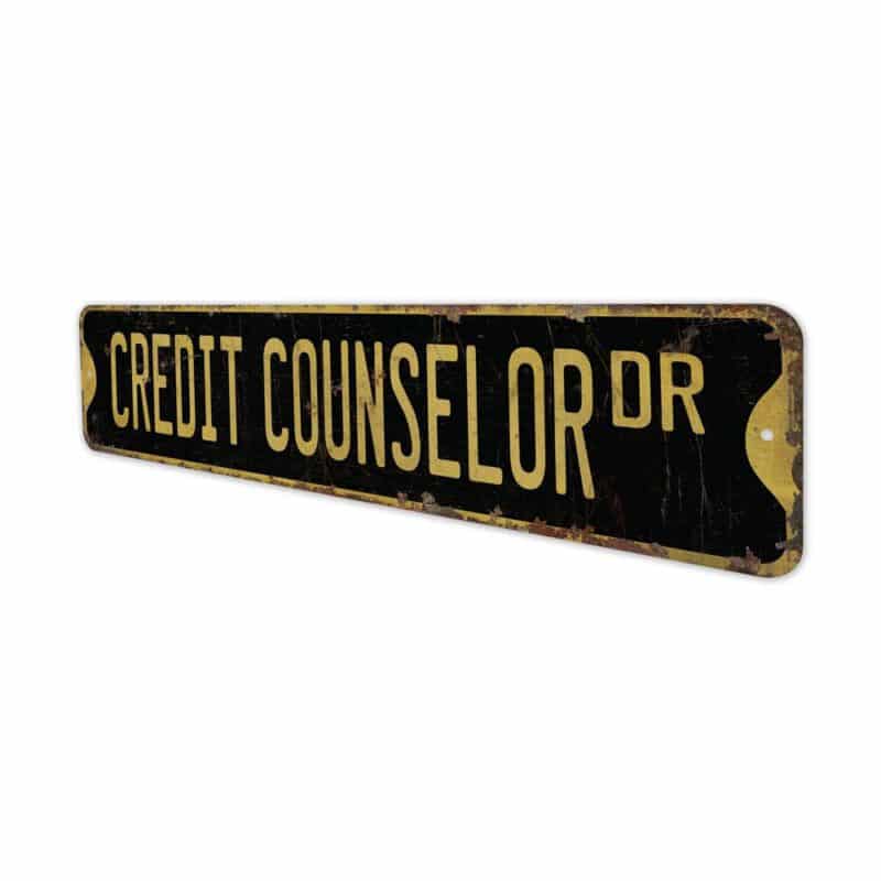 Credit-Counselor-Premium-Quality-Rustic-Metal-Sign-6