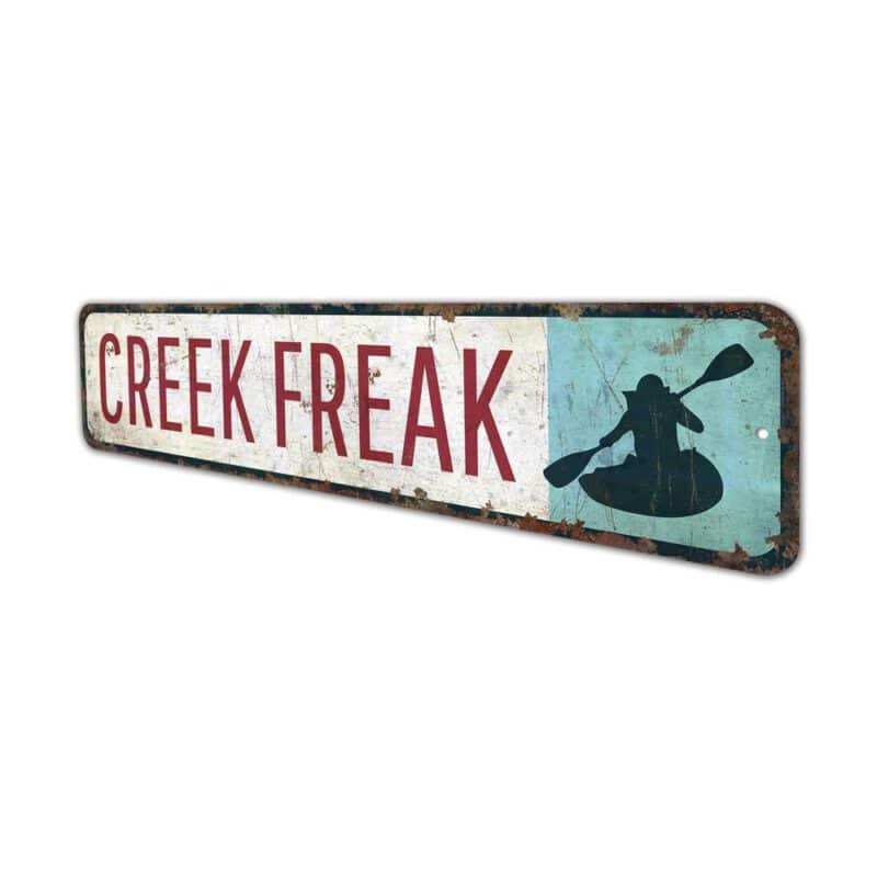 Creek-Freak-Sign-Premium-Quality-Rustic-Metal-Sign-4