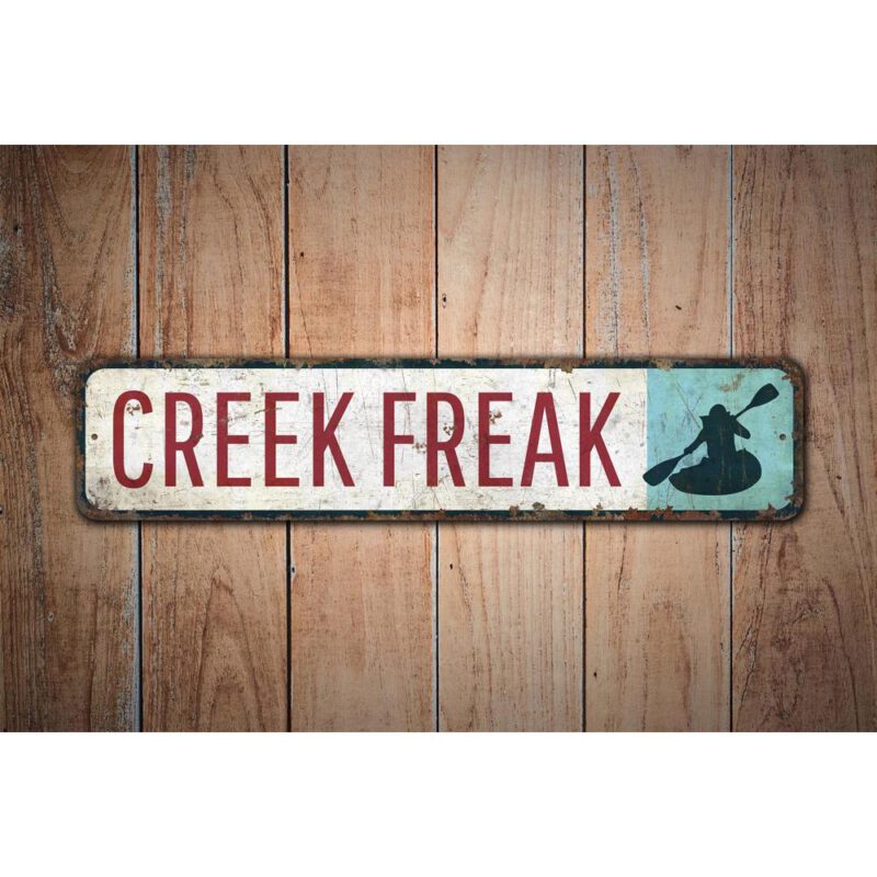 Creek-Freak-Sign-Premium-Quality-Rustic-Metal-Sign-Images