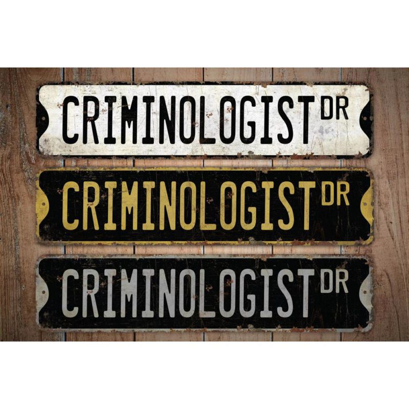 Criminologist-Premium-Quality-Rustic-Metal-Sign-Images