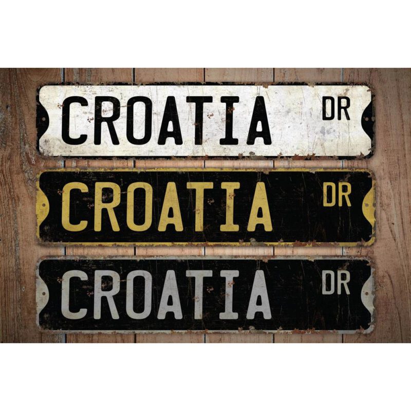 Croatia-Premium-Quality-Rustic-Metal-Sign-Images