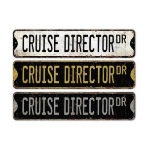 Cruise-Director-Premium-Quality-Rustic-Metal-Sign-2