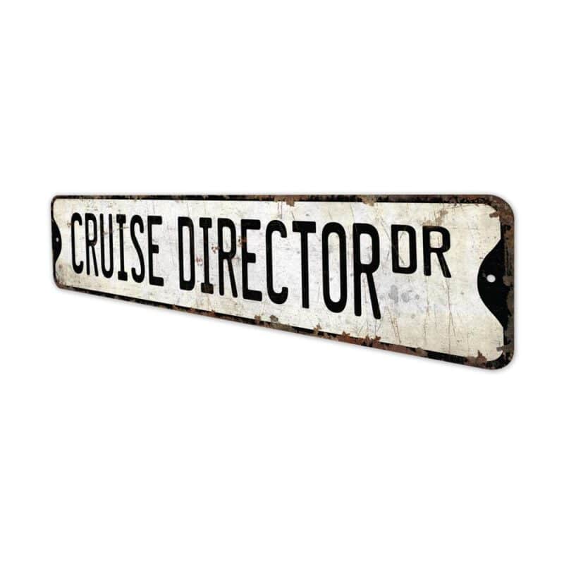 Cruise-Director-Premium-Quality-Rustic-Metal-Sign-4