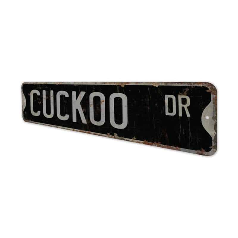 Cuckoo-Premium-Quality-Rustic-Metal-Sign-8