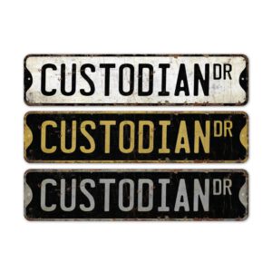 Custodian-Premium-Quality-Rustic-Metal-Sign-2