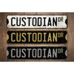 Custodian-Premium-Quality-Rustic-Metal-Sign-Images