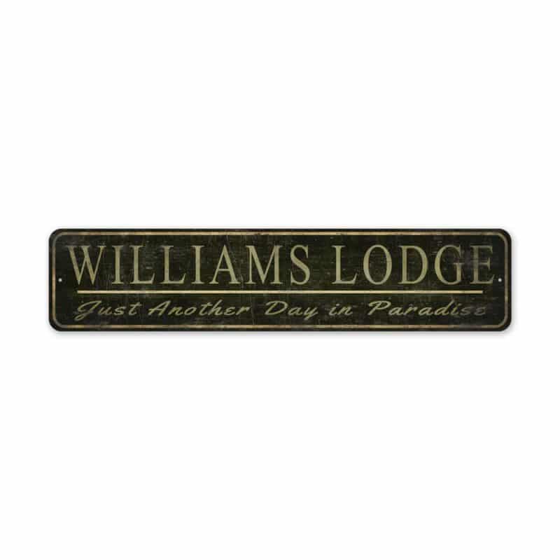 Custom-Lodge-Paradise-Premium-Quality-Rustic-Metal-Sign-2