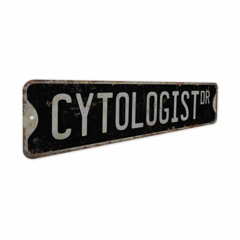 Cytologist-Premium-Quality-Rustic-Metal-Sign-7