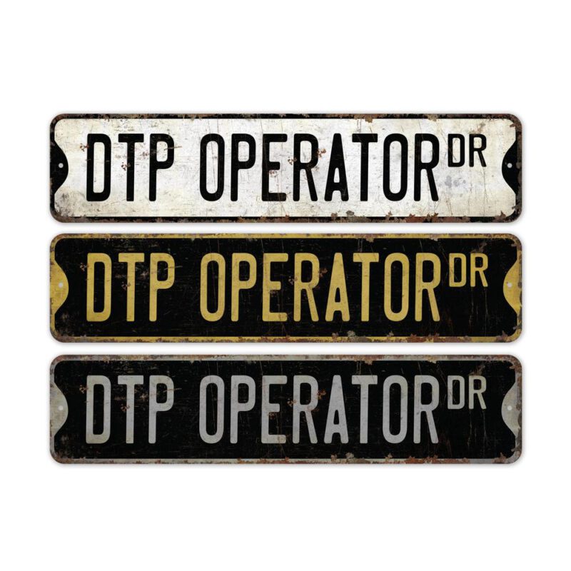 DTP-Operator-Premium-Quality-Rustic-Metal-Sign-2