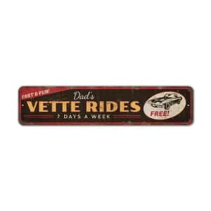 Dads-Vette-Rides-Premium-Quality-Rustic-Metal-Sign-2