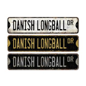 Danish-Longball-Premium-Quality-Rustic-Metal-Sign-2-1