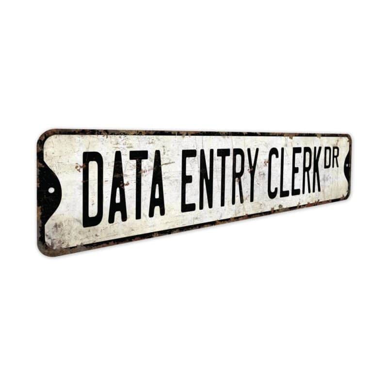 Data-Entry-Clerk-Premium-Quality-Rustic-Metal-Sign-3