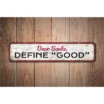 Dear-Santa-Define-Good-Premium-Quality-Rustic-Metal-Sign-Images