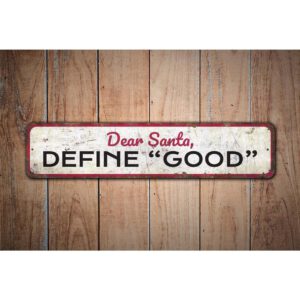 Dear-Santa-Define-Good-Premium-Quality-Rustic-Metal-Sign-Images