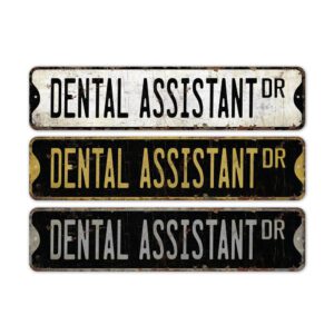 Dental-Assistant-Premium-Quality-Rustic-Metal-Sign-2