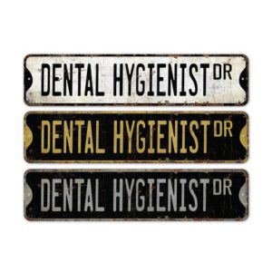 Dental-Hygienist-Premium-Quality-Rustic-Metal-Sign-2