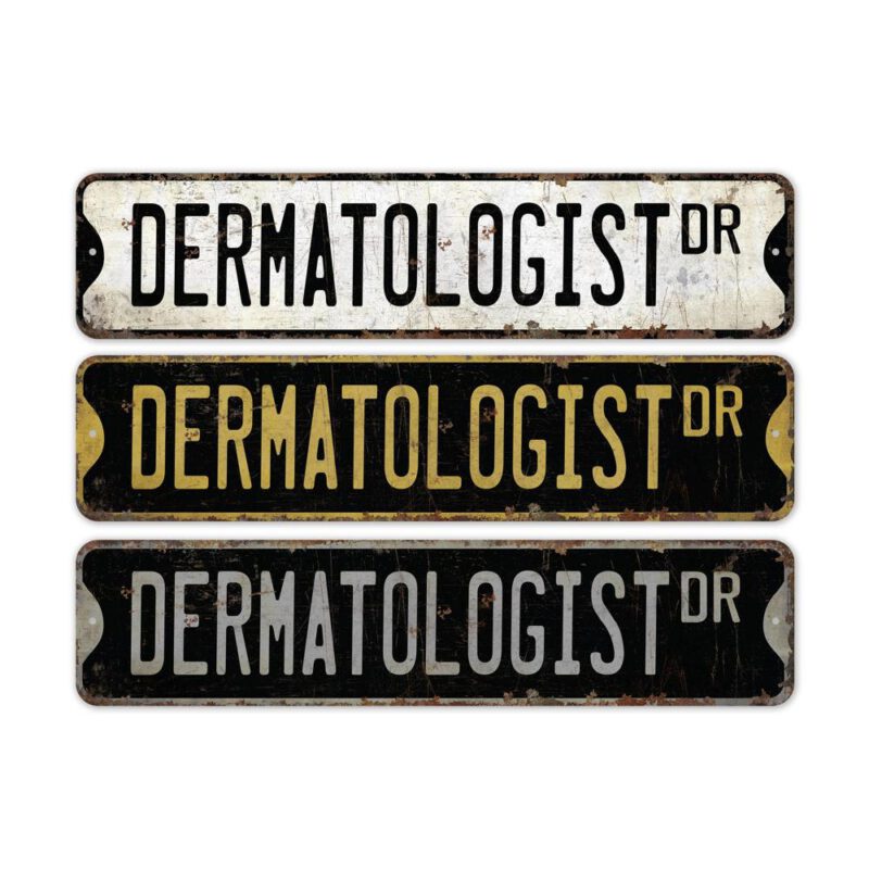 Dermatologist-Premium-Quality-Rustic-Metal-Sign-2