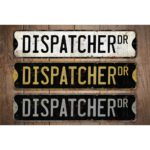 Dispatcher-Premium-Quality-Rustic-Metal-Sign-Images