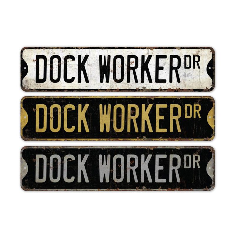 Dock-Worker-Premium-Quality-Rustic-Metal-Sign-2