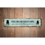 Dog-Are-Like-Potato-Chips-Premium-Quality-Rustic-Metal-Sign-Images