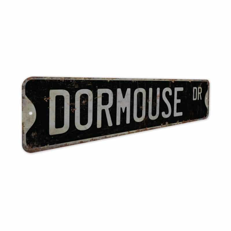 Dormouse-Premium-Quality-Rustic-Metal-Sign-7