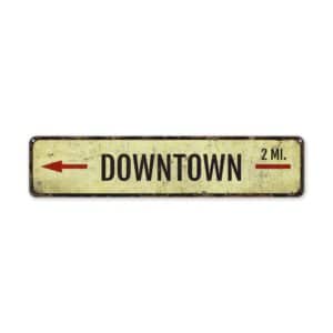 Downtown-Sign-Premium-Quality-Rustic-Metal-Sign-2