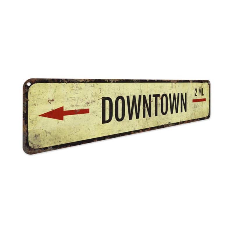 Downtown-Sign-Premium-Quality-Rustic-Metal-Sign-3