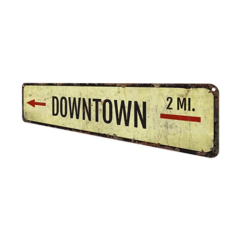 Downtown-Sign-Premium-Quality-Rustic-Metal-Sign-4