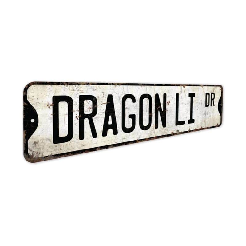 Dragon-Li-Premium-Quality-Rustic-Metal-Sign-3